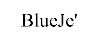 BLUEJE'