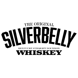 THE ORIGINAL SILVERBELLY KENTUCKY STRAIGHT BOURBON WHISKEY