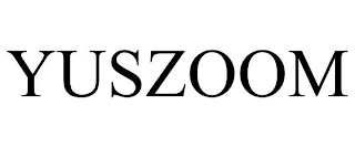 YUSZOOM