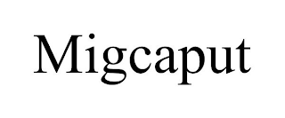 MIGCAPUT