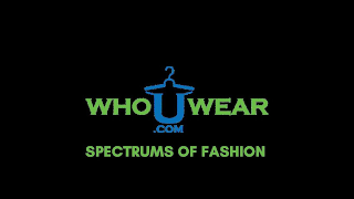 WHO U WEAR .COM SPECTRUMS OF FASHION