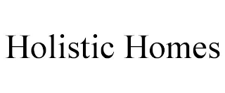 HOLISTIC HOMES