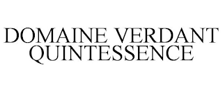 DOMAINE VERDANT QUINTESSENCE