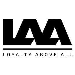 LAA LOYALTY ABOVE ALL