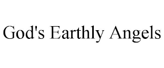 GOD'S EARTHLY ANGELS