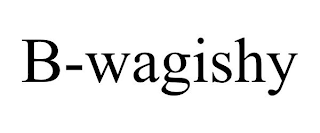 B-WAGISHY