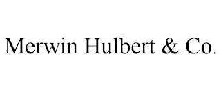 MERWIN HULBERT & CO.