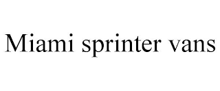 MIAMI SPRINTER VANS