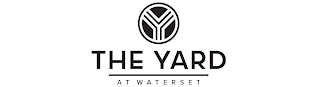 Y THE YARD AT WATERSET