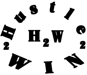 2 HUSTLE 2 WIN H 2 W