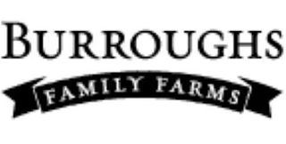 BURROUGHS FAMILY FARMS