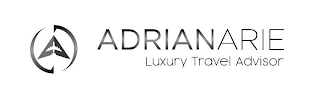 ADRIANARIE TRAVEL LUXURY TRAVEL ADVISOR