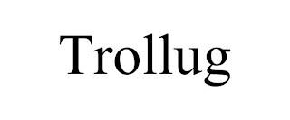 TROLLUG