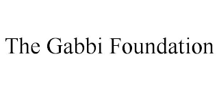 THE GABBI FOUNDATION