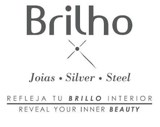 BRILHO JOIAS · SILVER · STEEL REFLEJA TU BRILLO INTERIOR REVEAL YOUR INNER BEAUTY