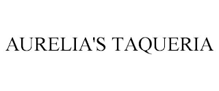 AURELIA'S TAQUERIA