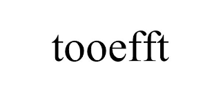 TOOEFFT