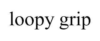 LOOPY GRIP