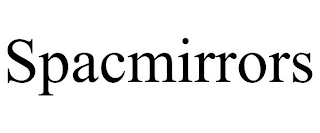 SPACMIRRORS