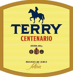 TERRY CENTENARIO · DESDE 1865 · BRANDY DE JEREZ SOLERA