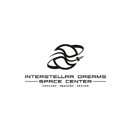 INTERSTELLAR DREAMS SPACE CENTER EXPLORE IMAGINE DESIGN