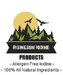 RISINGSUN IODINE PRODUCTS - ALLERGEN FREE IODINE - 100% ALL NATURAL INGREDIENTS -