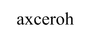 AXCEROH