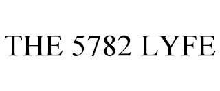 THE 5782 LYFE