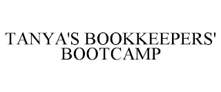 TANYA'S BOOKKEEPERS' BOOTCAMP