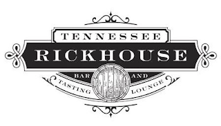 TENNESSEE RICKHOUSE BAR AND TASTING LOUNGE