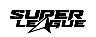 SUPER LEAGUE