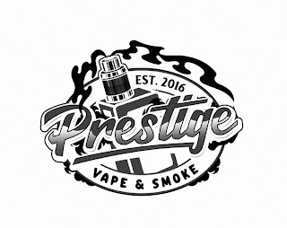 EST. 2016 PRESTIGE VAPE & SMOKE