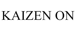 KAIZEN ON