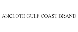 ANCLOTE GULF COAST BRAND