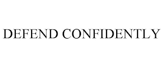 DEFEND CONFIDENTLY