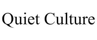 QUIET CULTURE