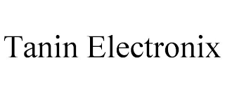 TANIN ELECTRONIX