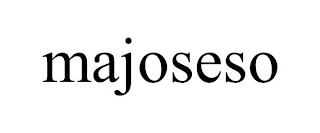 MAJOSESO