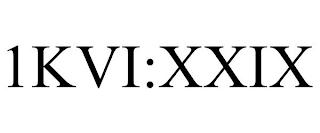 1KVI:XXIX