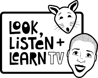 LOOK, LISTEN + LEARN TV