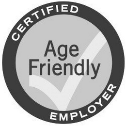 CERTIFIED AGE FRIENDLY EMPLOYER