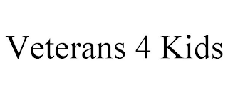 VETERANS 4 KIDS