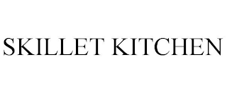 SKILLET KITCHEN