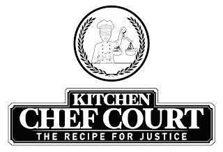 KITCHEN CHEF COURT THE RECIPE FOR JUSTICE