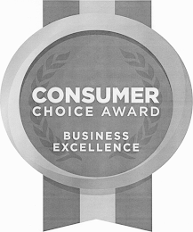 CONSUMER CHOICE AWARD BUSINESS EXCELLENCE