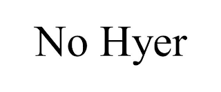 NO HYER