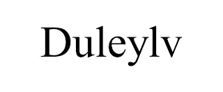 DULEYLV