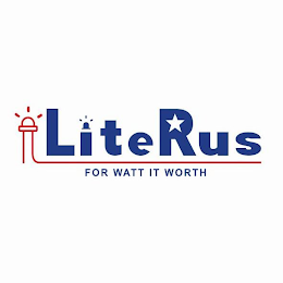 LITERUS FOR WATT IT WORTH