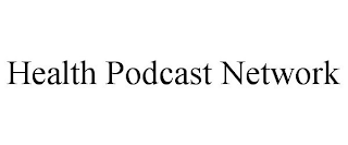 HEALTH PODCAST NETWORK