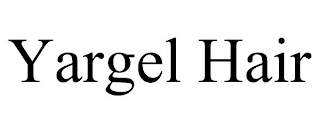 YARGEL HAIR